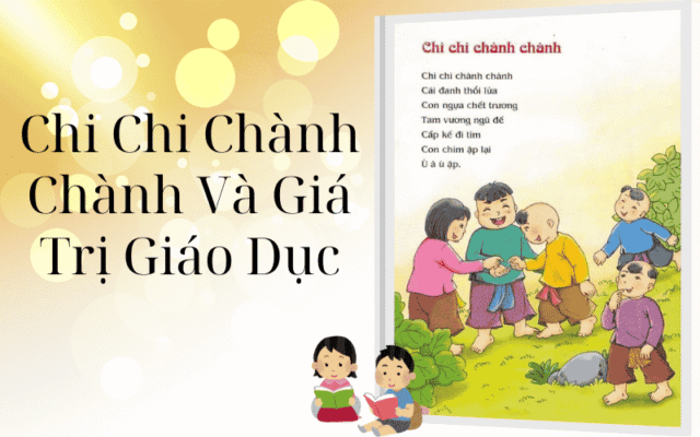 Chi Chi Chành Chành Và Giá Trị Giáo Dục