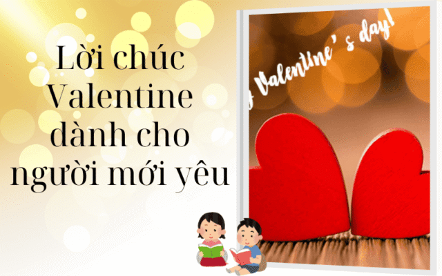 Lời chúc Valentine dành cho người mới yêu