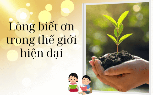Lòng biết ơn trong thế giới hiện đại