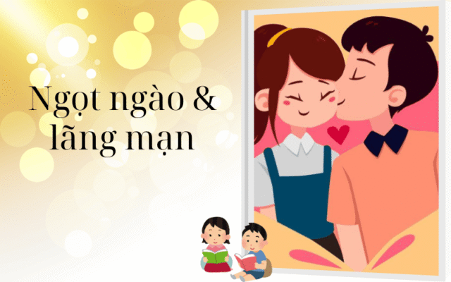 Ngọt ngào & lãng mạn