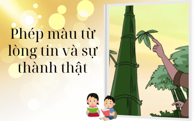 Phép màu từ lòng tin và sự thành thật