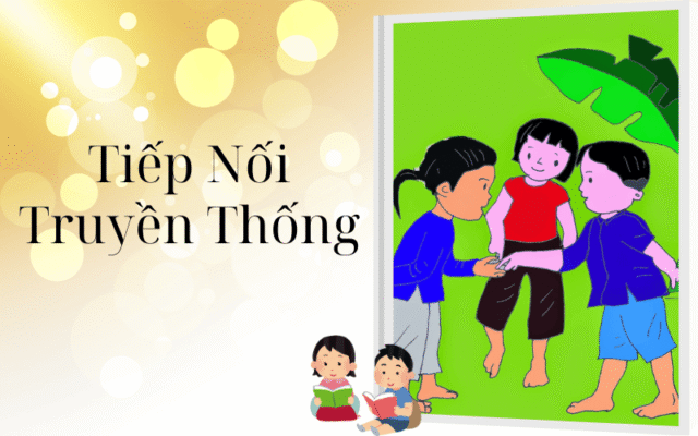 Tiếp Nối Truyền Thống – Bảo Tồn Đồng Dao Ngày Nay