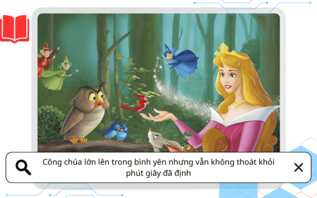 Công chúa lớn lên trong bình yên nhưng vẫn không thoát khỏi phút giây đã định