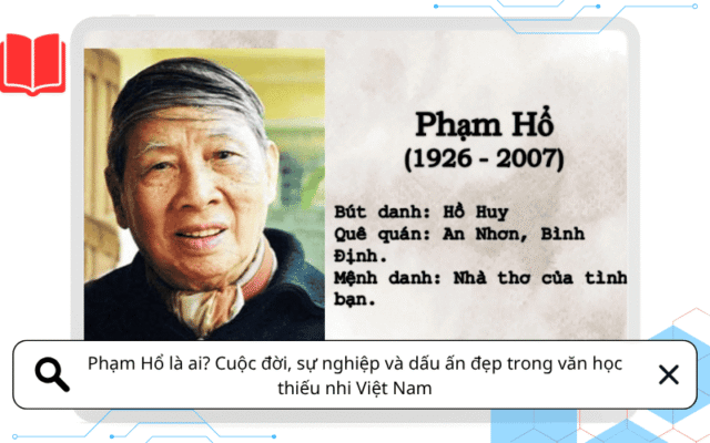 Phạm Hổ là ai? Cuộc đời, sự nghiệp và dấu ấn đẹp trong văn học thiếu nhi Việt Nam