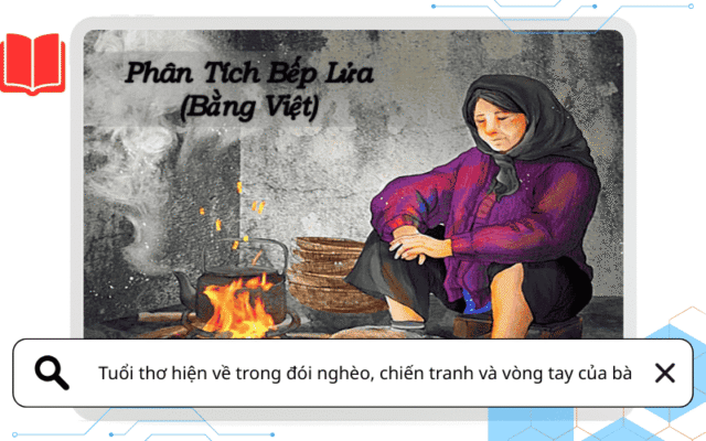 Tuổi thơ hiện về trong đói nghèo, chiến tranh và vòng tay của bà