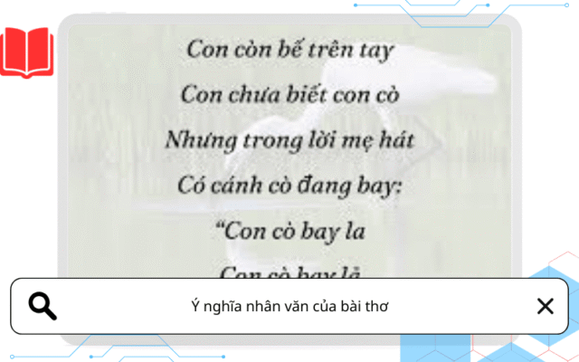 Ý nghĩa nhân văn của bài thơ