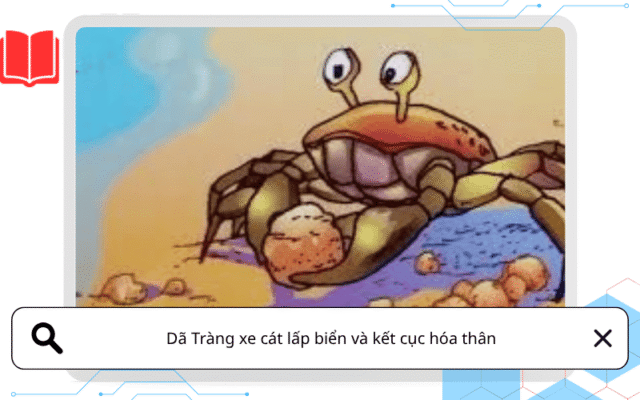 Dã Tràng xe cát lấp biển và kết cục hóa thân