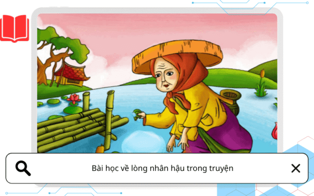 Bài học về lòng nhân hậu trong truyện