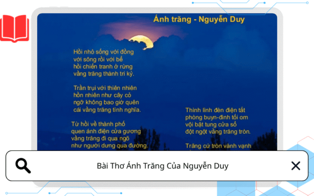 Bài Thơ Ánh Trăng Của Nguyễn Duy
