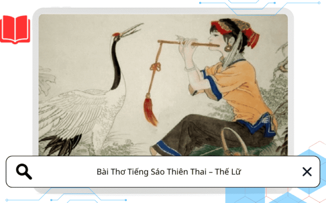 Bài Thơ Tiếng Sáo Thiên Thai - Thế Lữ