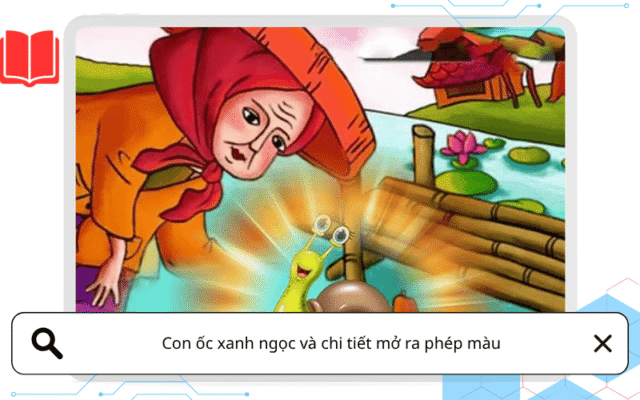 Con ốc xanh ngọc và chi tiết mở ra phép màu