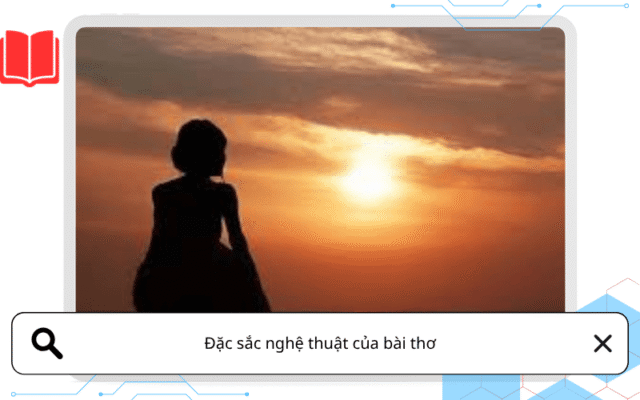 Đặc sắc nghệ thuật của bài thơ