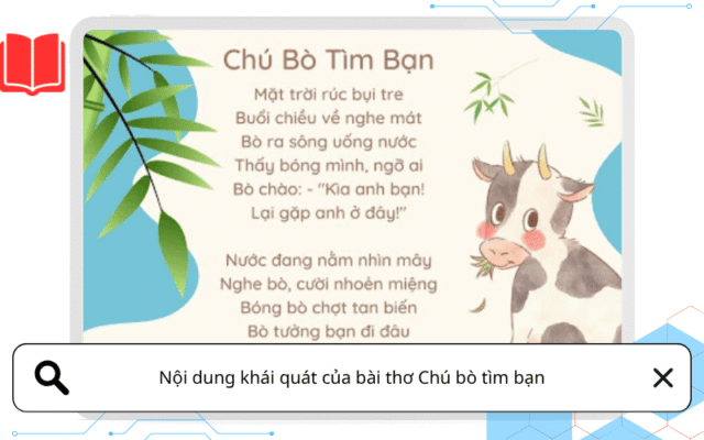 Nội dung khái quát của bài thơ Chú bò tìm bạn