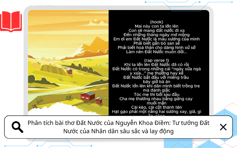 Phân tích bài thơ Đất Nước của Nguyễn Khoa Điềm: Tư tưởng Đất Nước của Nhân dân sâu sắc và lay động